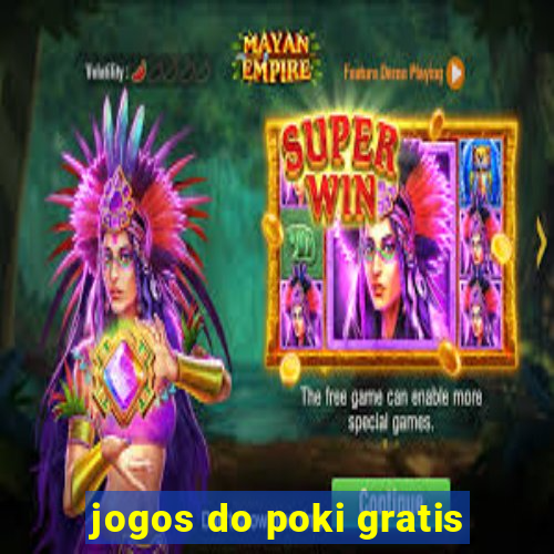 jogos do poki gratis